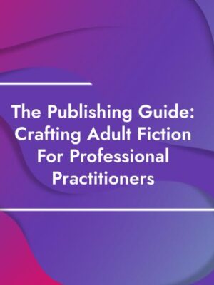 Crafting Adult Fiction Prerecorded Workshop